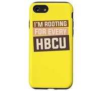Je suis enraciné pour Chaque HBCU | Histoire des Noirs Coque pour iPhone SE (2020) / 7/8