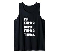 Je suis Enrica Qui Fait des Choses à Enrica Débardeur