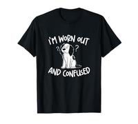 Je suis épuisé et confus, des Gens sidérés T-Shirt