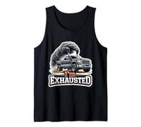 Je suis épuisé Un Jeu de Mots Amusant pour Un propriétaire de camionnette Débardeur