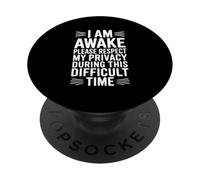 Je suis éveillé, Veuillez Respecter ma Vie privée Pendant Cette période PopSockets PopGrip Adhésif
