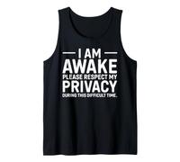 Je suis éveillé, Veuillez Respecter ma Vie privée, Sarcastic Sieste Lover Débardeur
