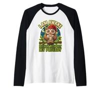 Je suis éveillé, Veuillez Respecter ma Vie privée. Sleepy Nocturnal Hibou Manche Raglan