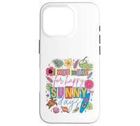Je suis Faite pour de joyeuses journées ensoleillées, Vacances d'été Coque pour iPhone 16 Pro