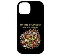 Je suis fatigué de me réveiller et de ne pas être en Espagne (Espana) Coque pour iPhone 14