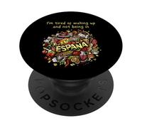 Je suis fatigué de me réveiller et de ne pas être en Espagne (Espana) PopSockets PopGrip Adhésif