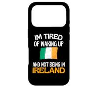 Je suis fatigué de me réveiller et de ne Pas être en Irlande Coque pour iPhone 17 Pro
