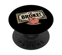 Je suis fauché, ce Qui Signifie Un Dicton Amusant : « Qui n'a Pas d'argent, Je suis fauché » PopSockets PopGrip Adhésif