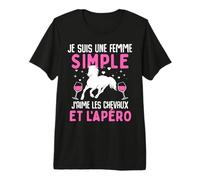 Je suis Femme Simple j' Aime Les Chevaux et l' apéro Cheval T-Shirt Haut de Gamme