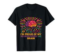 Je suis Fier de Mon Cerveau neurodiversifié | Neurodiversity Pride T-Shirt