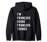 Je suis François Qui Fait des Choses à François Sweat à Capuche