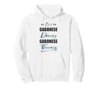 Je suis gabonaise et Je Fais des Choses gabonaises | Funny Gabon Lover Sweat à Capuche