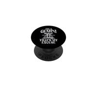 Je suis Gémeaux, C'est Mon Excuse, Gémeaux. PopSockets PopGrip Adhésif