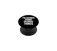 Je suis George Qui Fait des Choses drôles à George PopSockets PopGrip Adhésif