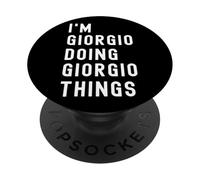 Je Suis Giorgio Qui Fait Des Choses à Giorgio PopSockets PopGrip Adhésif