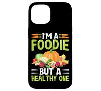 Je suis Gourmand mais en Bonne santé Coque pour iPhone 15