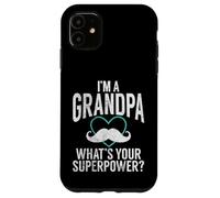 Je suis Grand-père, Quel est Ton Super Pouvoir, Nouveau Grand-père ? Coque pour iPhone 11
