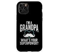 Je suis Grand-père, Quel est Ton Super Pouvoir, Nouveau Grand-père ? Coque pour iPhone 11 Pro