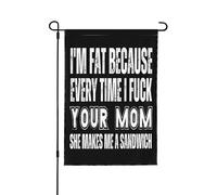 Je suis grosse parce que chaque fois que je suis ta mère, drapeau de jardin double taille 28x40, décoration extérieure verticale pour maison