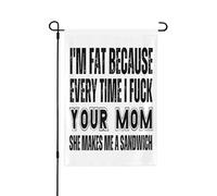 Je suis grosse parce que chaque fois que je suis ta mère, drapeau de jardin double taille 28x40, décoration extérieure verticale pour maison