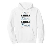 Je suis haïtienne et Je Fais des Choses haïtiennes | Funny Haiti Lover Sweat à Capuche
