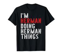 Je suis Herman et Je Fais des Choses pour Herman T-Shirt