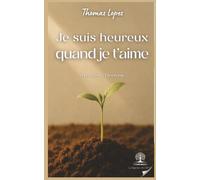 Je suis heureux quand je t'aime