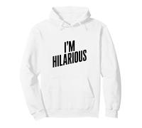 Je suis hilarant drôle pour Les comédiens et Les jokesters Sweat à Capuche