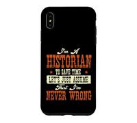 Je suis historien pour Gagner du Temps, supposons Que Vous ne Vous trompez jamais Coque pour iPhone XS Max