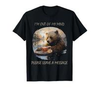 Je suis Hors de Mon Esprit s'il Vous plaît Laisser Un Message T-Shirt