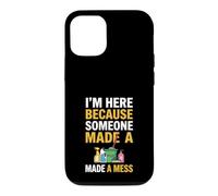 Je suis Ici Parce Que Quelqu'un a semé Le Bordel Drôle de Femme de ménage Coque pour iPhone 12/12 Pro