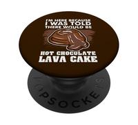 Je suis Ici Parce qu'on m'a Dit qu'il y aurait Un gâteau à la Lave PopSockets PopGrip Adhésif
