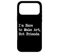 Je suis Ici pour Faire de l'art, Pas des Amis Citations drôles de Peinture Coque pour iPhone 17 Pro Max
