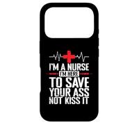Je suis infirmière, Je suis là pour Te sauver Le Cul, Pas pour l'embrasser Coque pour iPhone 17 Pro