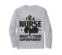 Je suis Infirmière, Quel Est Ton Superpouvoir Manche Longue