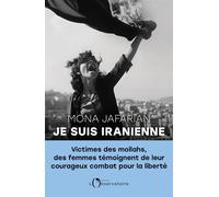 Je suis iranienne - Mona Jafarian - L'observatoire Eds De - broché - Essai