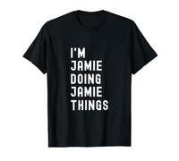 Je suis Jamie Qui Fait des Choses à Jamie T-Shirt Graphique avec Valeur