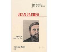 Je suis... Jean Jaurès