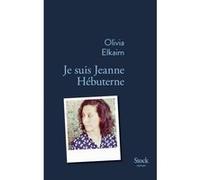 Je suis Jeanne Hebuterne Olivia Elkaim (Auteur)