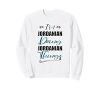 Je suis jordanienne et Je Fais des Choses jordaniennes Funny Jordan Lover Sweatshirt