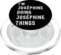Je suis Joséphine Qui Fait des Choses à Joséphine PopSockets PopGrip pour MagSafe