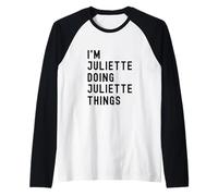 Je suis Juliette Qui Fait des Choses à Juliette Manche Raglan