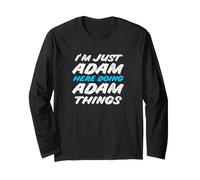 Je suis Juste Adam Qui Fait Adam Things Funny Name Manche Longue