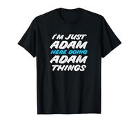 Je suis Juste Adam Qui Fait Adam Things Funny Name T-Shirt