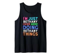 Je suis Juste Bethany Qui Fait Bethany Things Bethany Débardeur