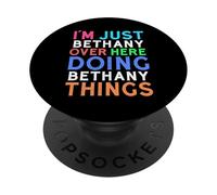 Je suis Juste Bethany Qui Fait Bethany Things Bethany PopSockets PopGrip Adhésif