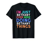 Je suis Juste Bethany Qui Fait Bethany Things Bethany T-Shirt