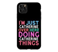 Je suis Juste Catherine Qui Fait Catherine Things Name Coque pour iPhone 11 Pro Max