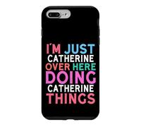 Je suis Juste Catherine Qui Fait Catherine Things Name Coque pour iPhone 7 Plus/8 Plus