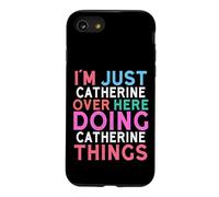 Je suis Juste Catherine Qui Fait Catherine Things Name Coque pour iPhone SE (2020) / 7/8